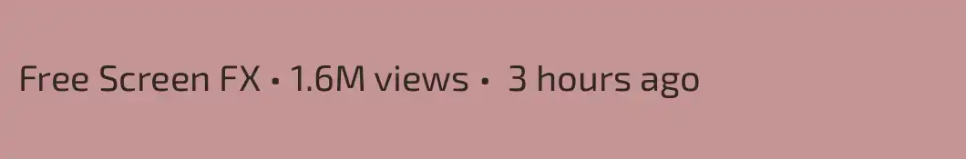 Free Screen FX • 1.6M views •  3 hours ago        